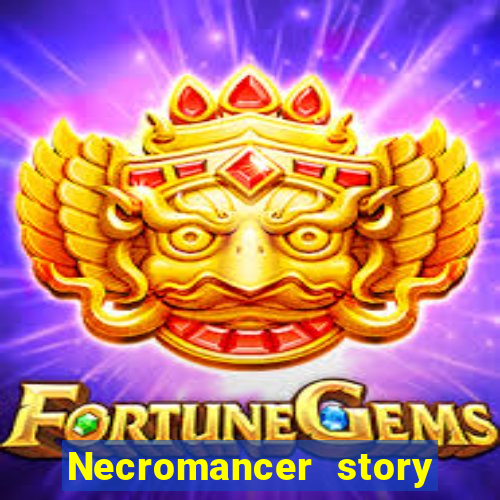 Necromancer story mod apk (unlimited skill points